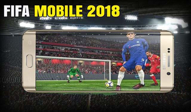 FIFA Mobile 2018 FIFA Mobile 2018